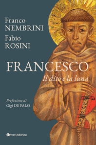 Francesco: il dito e la luna - Librerie.coop