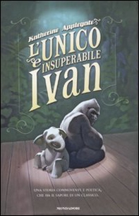 L'unico e insuperabile Ivan - Librerie.coop