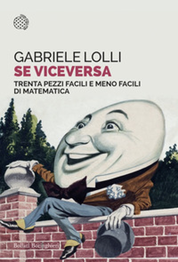 Se viceversa. Trenta pezzi facili e meno facili di matematica - Librerie.coop Se viceversa. Trenta pezzi facili e meno facili di matematica - Librerie.coop
