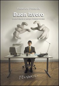 Buon lavoro. Dodici storie a tempo indeterminato - Librerie.coop