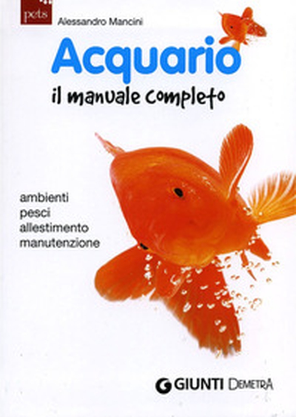 Acquario. Il manuale completo - Librerie.coop Acquario. Il manuale completo - Librerie.coop