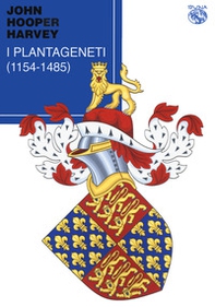 I plantageneti (1154-1485) - Librerie.coop