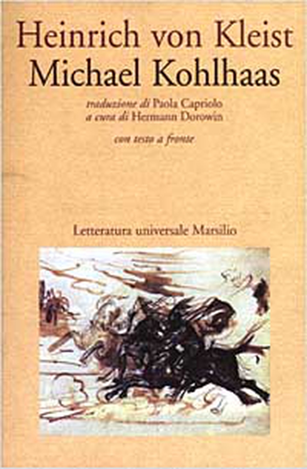 Michael Kohlhaas. Testo tedesco a fronte - Librerie.coop Michael Kohlhaas. Testo tedesco a fronte - Librerie.coop