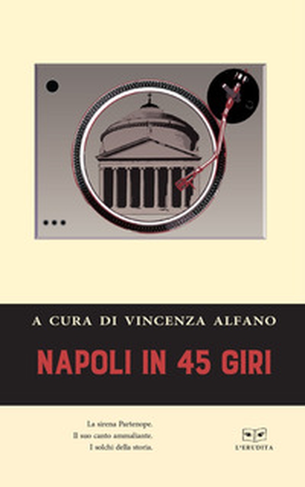 Napoli in 45 giri - Librerie.coop Napoli in 45 giri - Librerie.coop