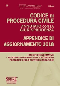 Codice di procedura civile annotato con la giurisprudenza. Appendice di aggiornamento 2018 - Librerie.coop Codice di procedura civile annotato con la giurisprudenza. Appendice di aggiornamento 2018 - Librerie.coop