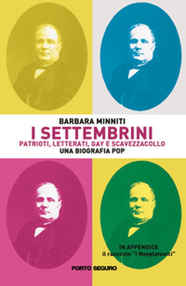 I Settembrini. Patrioti, letterati, gay e scavezzacollo. Una biografia pop - Librerie.coop I Settembrini. Patrioti, letterati, gay e scavezzacollo. Una biografia pop - Librerie.coop