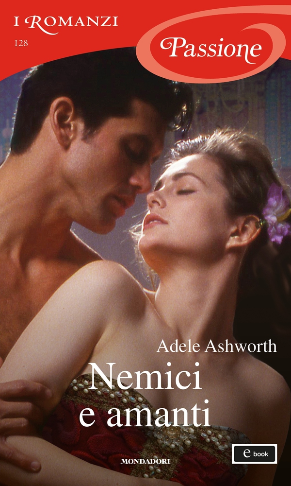 Nemici e amanti (I Romanzi Passione) - Librerie.coop Nemici e amanti (I Romanzi Passione) - Librerie.coop