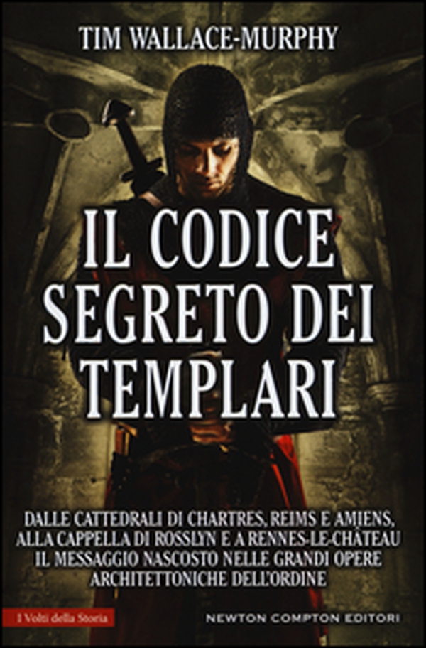 Il codice segreto dei templari - Librerie.coop Il codice segreto dei templari - Librerie.coop