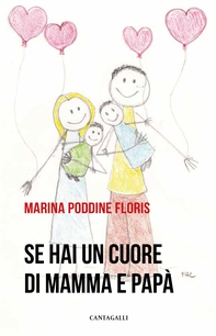 Se hai un cuore di mamma e papà - Librerie.coop