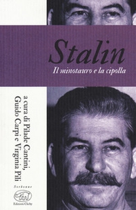 Stalin. Il minotauro e la cipolla - Librerie.coop