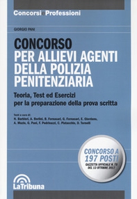 Concorso per allievi agenti della Polizia penitenziaria. Teoria, test ed esercizi per la preparazione della prova scritta - Librerie.coop