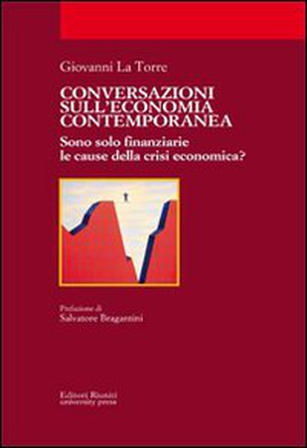 Conversazioni sull'economia contemporanea - Librerie.coop Conversazioni sull'economia contemporanea - Librerie.coop