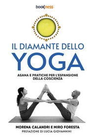 Il diamante dello yoga. Asana e pratiche per l'espansione della coscienza - Librerie.coop