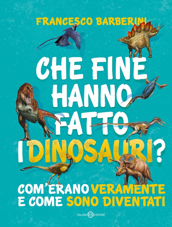 Che fine hanno fatto i dinosauri? - Librerie.coop Che fine hanno fatto i dinosauri? - Librerie.coop