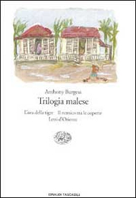 Trilogia malese: L'ora della tigre-Il nemico tra le coperte-Letti d'Oriente - Librerie.coop