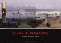 Terra di Romagna. Graphie. Immagini. Parole - Librerie.coop