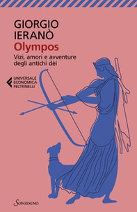Olympos. Vizi, amori e avventure degli antichi dèi - Librerie.coop
