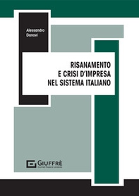 Risanamento e crisi d'impresa nel sistema italiano - Librerie.coop Risanamento e crisi d'impresa nel sistema italiano - Librerie.coop
