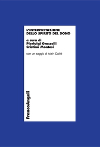 L'interpretazione dello spirito del dono - Librerie.coop