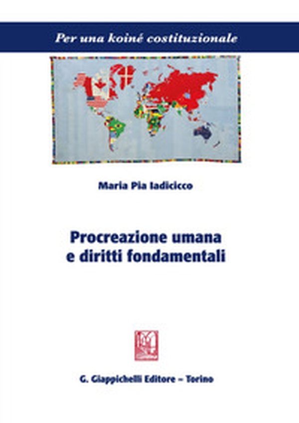 Procreazione umana e diritti fondamentali - Librerie.coop Procreazione umana e diritti fondamentali - Librerie.coop