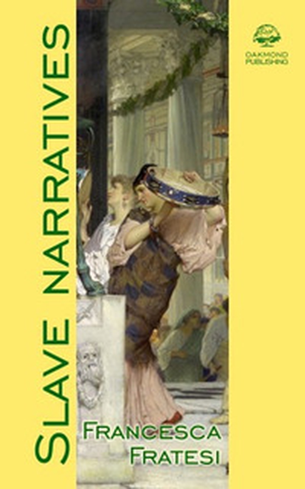 Slave narratives. Un'indagine dei paesaggi sonori nelle slave narratives - Librerie.coop Slave narratives. Un'indagine dei paesaggi sonori nelle slave narratives - Librerie.coop
