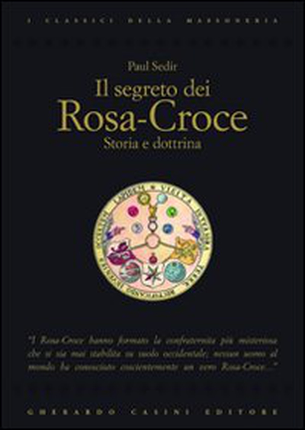 Il segreto dei Rosa-Croce - Librerie.coop Il segreto dei Rosa-Croce - Librerie.coop