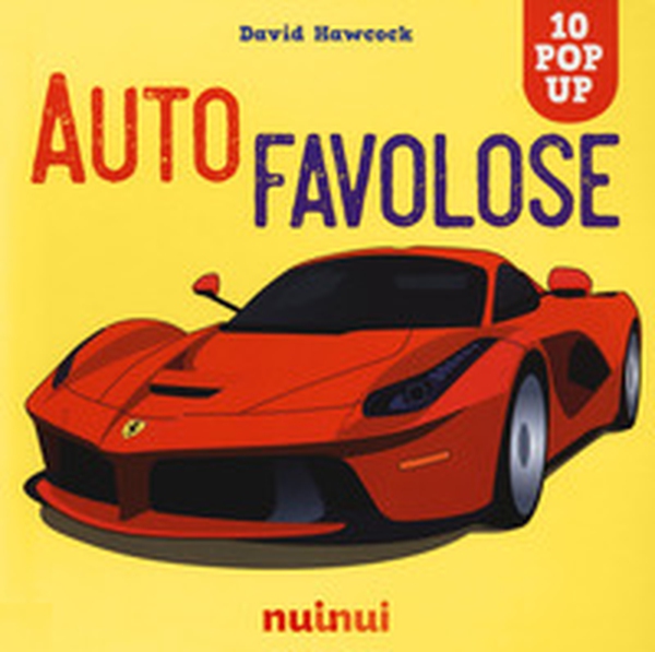 Auto favolose - Librerie.coop Auto favolose - Librerie.coop