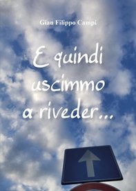 E quindi uscimmo a riveder... - Librerie.coop