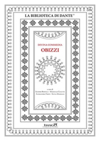 Divina Commedia Obizzi. La Divina Commedia ms. 67 della Biblioteca del Seminario Vescovile di Padova - Librerie.coop