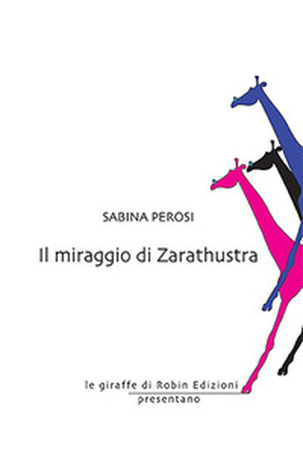 Il miraggio di Zarathustra - Librerie.coop Il miraggio di Zarathustra - Librerie.coop