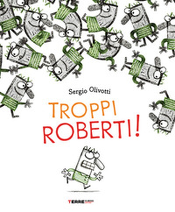 Troppi Roberti! - Librerie.coop