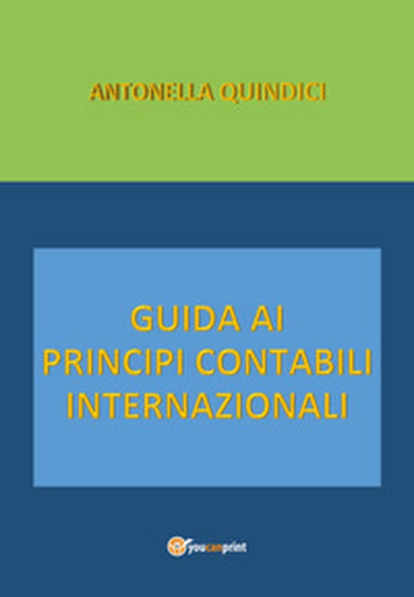 Guida ai principi contabili internazionali - Librerie.coop Guida ai principi contabili internazionali - Librerie.coop