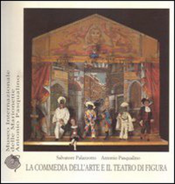 La commedia dell'arte e il teatro di figura - Librerie.coop La commedia dell'arte e il teatro di figura - Librerie.coop