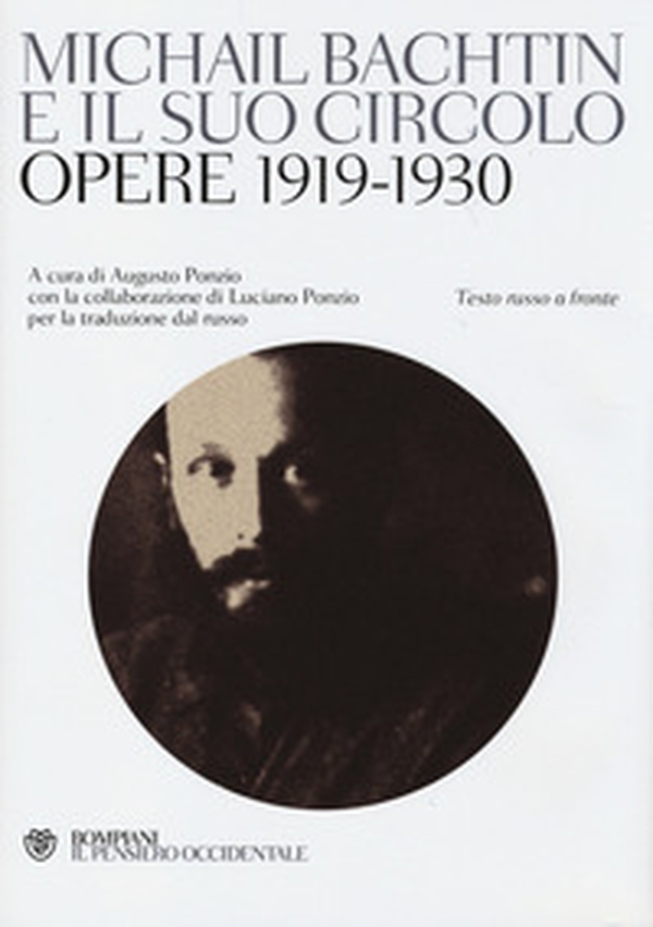 Michail Bachtin e il suo circolo. Opere 1919-1930. Testo russo a fronte - Librerie.coop Michail Bachtin e il suo circolo. Opere 1919-1930. Testo russo a fronte - Librerie.coop