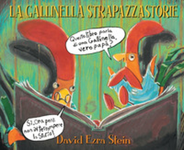 La gallinella strapazzastorie - Librerie.coop La gallinella strapazzastorie - Librerie.coop