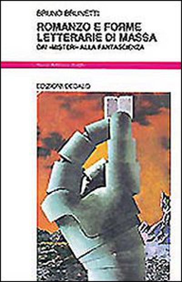 Romanzo e forme letterarie di massa. Dai «misteri» alla fantascienza - Librerie.coop Romanzo e forme letterarie di massa. Dai «misteri» alla fantascienza - Librerie.coop