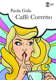 Caffè corretto - Librerie.coop