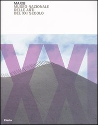 MAXXI. Museo nazionale delle arti del XXI secolo - Librerie.coop