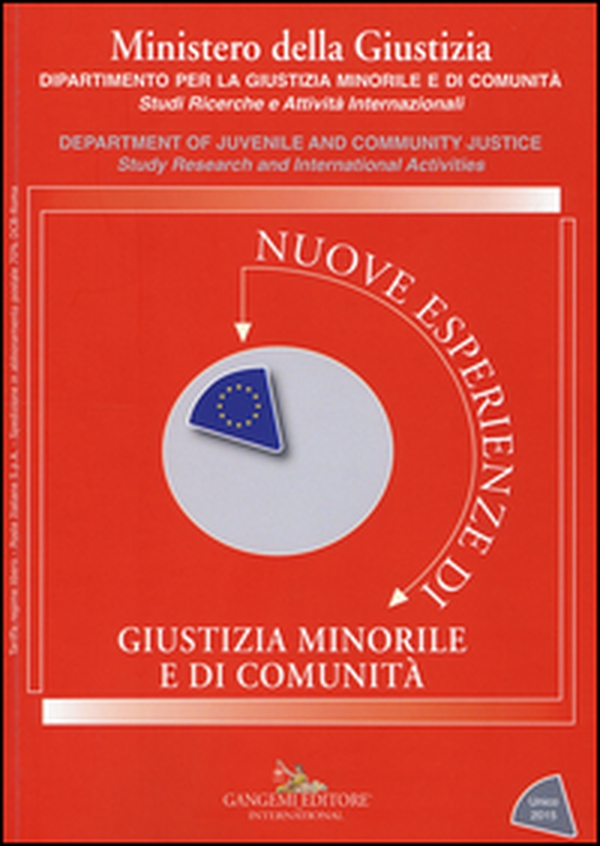 Nuove esperienze di giustizia minorile. Unico 2015 - Librerie.coop Nuove esperienze di giustizia minorile. Unico 2015 - Librerie.coop