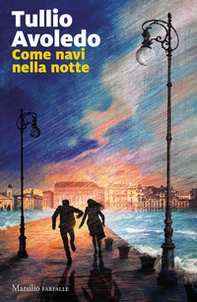 Come navi nella notte - Librerie.coop