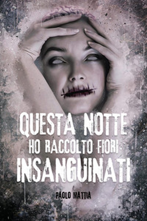 Questa notte ho raccolto fiori insanguinati - Librerie.coop Questa notte ho raccolto fiori insanguinati - Librerie.coop