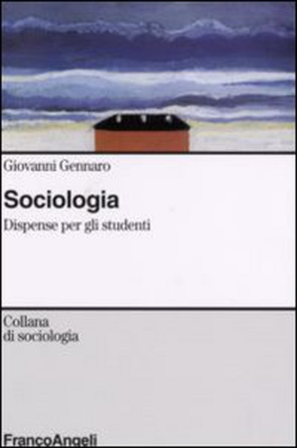 Sociologia. Dispense per gli studenti - Librerie.coop Sociologia. Dispense per gli studenti - Librerie.coop