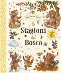 Le stagioni del bosco. Con alette da sollevare - Librerie.coop