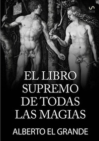 El libro supremo de todas la magias - Librerie.coop