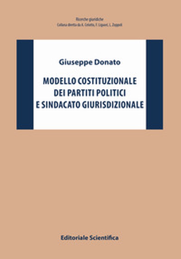 Modello costituzionale dei partiti politici e sindacato giurisdizionale - Librerie.coop Modello costituzionale dei partiti politici e sindacato giurisdizionale - Librerie.coop