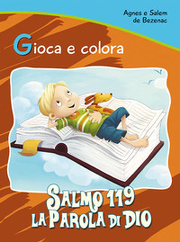 Salmo 119. La parola di Dio. Gioca e colora - Librerie.coop Salmo 119. La parola di Dio. Gioca e colora - Librerie.coop