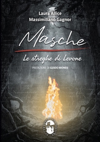Masche, le streghe di Levone - Librerie.coop