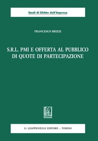 S.R.L. PMI e offerta al pubblico di quote di partecipazione - e-Book - Librerie.coop S.R.L. PMI e offerta al pubblico di quote di partecipazione - e-Book - Librerie.coop