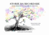 Storie da ricordare. Grandi imprese e solidarietà ai tempi del coronavirus - Librerie.coop
