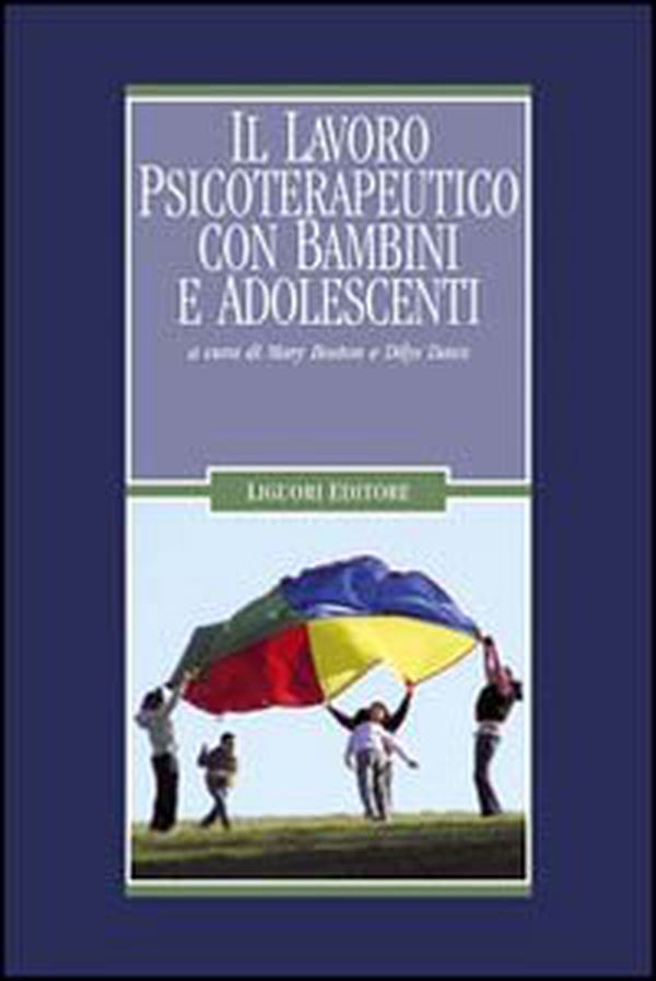 Il lavoro psicoterapeutico con bambini e adolescenti - Librerie.coop Il lavoro psicoterapeutico con bambini e adolescenti - Librerie.coop